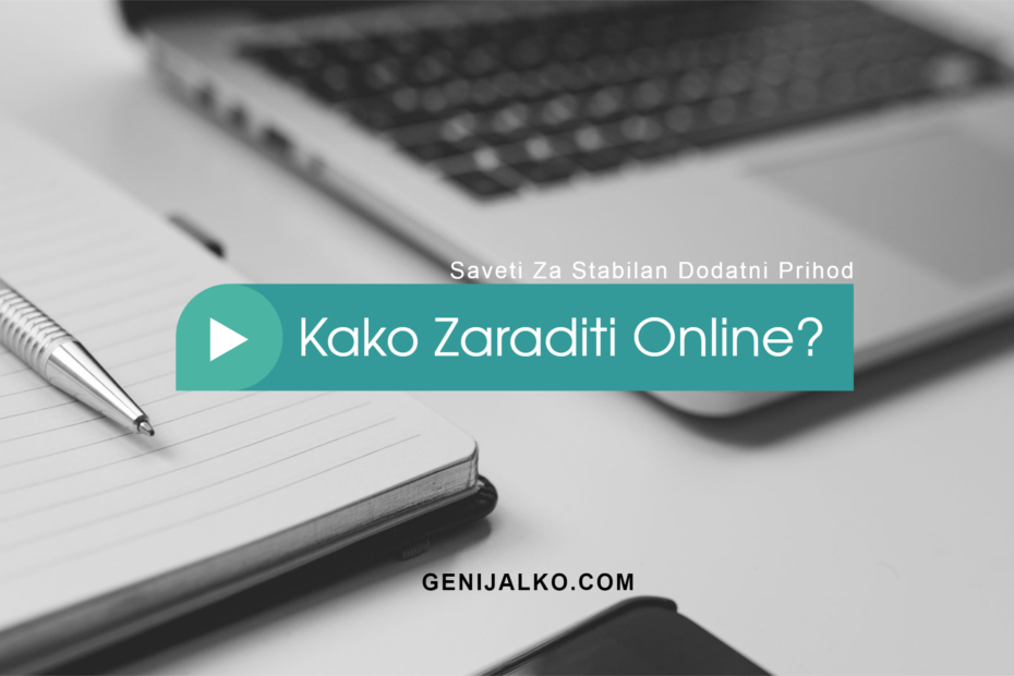 Kako Zaraditi Online